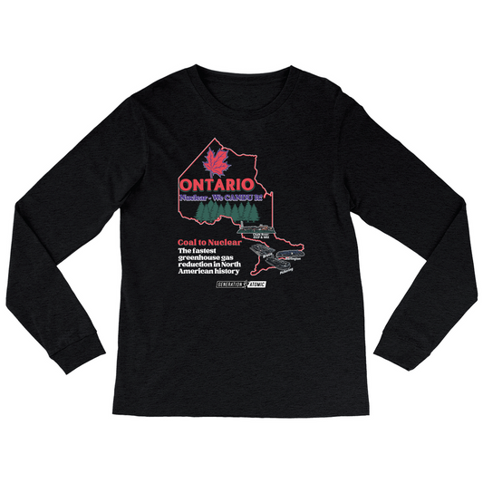 Ontario Nuclear We CANDU It Long Sleeve Shirt