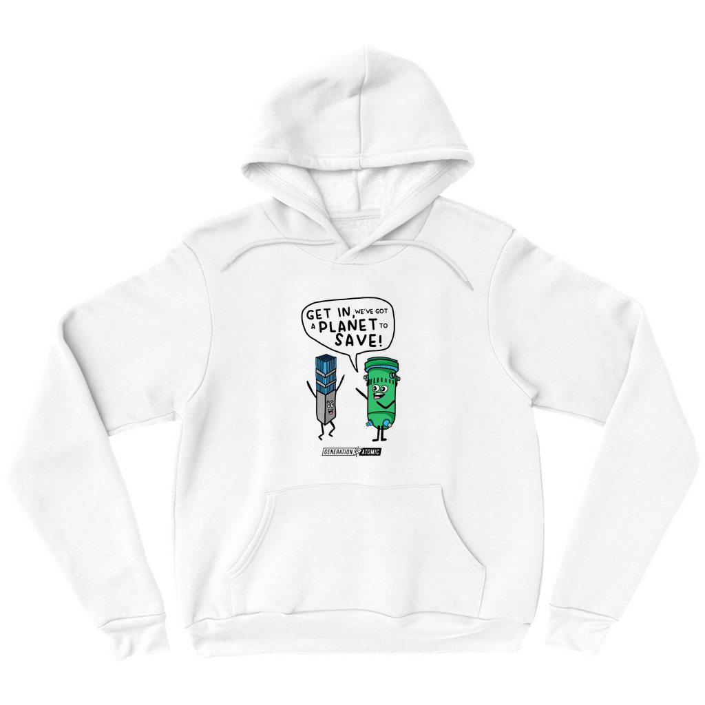 Get in We've Got A Planet To Save Hoodie