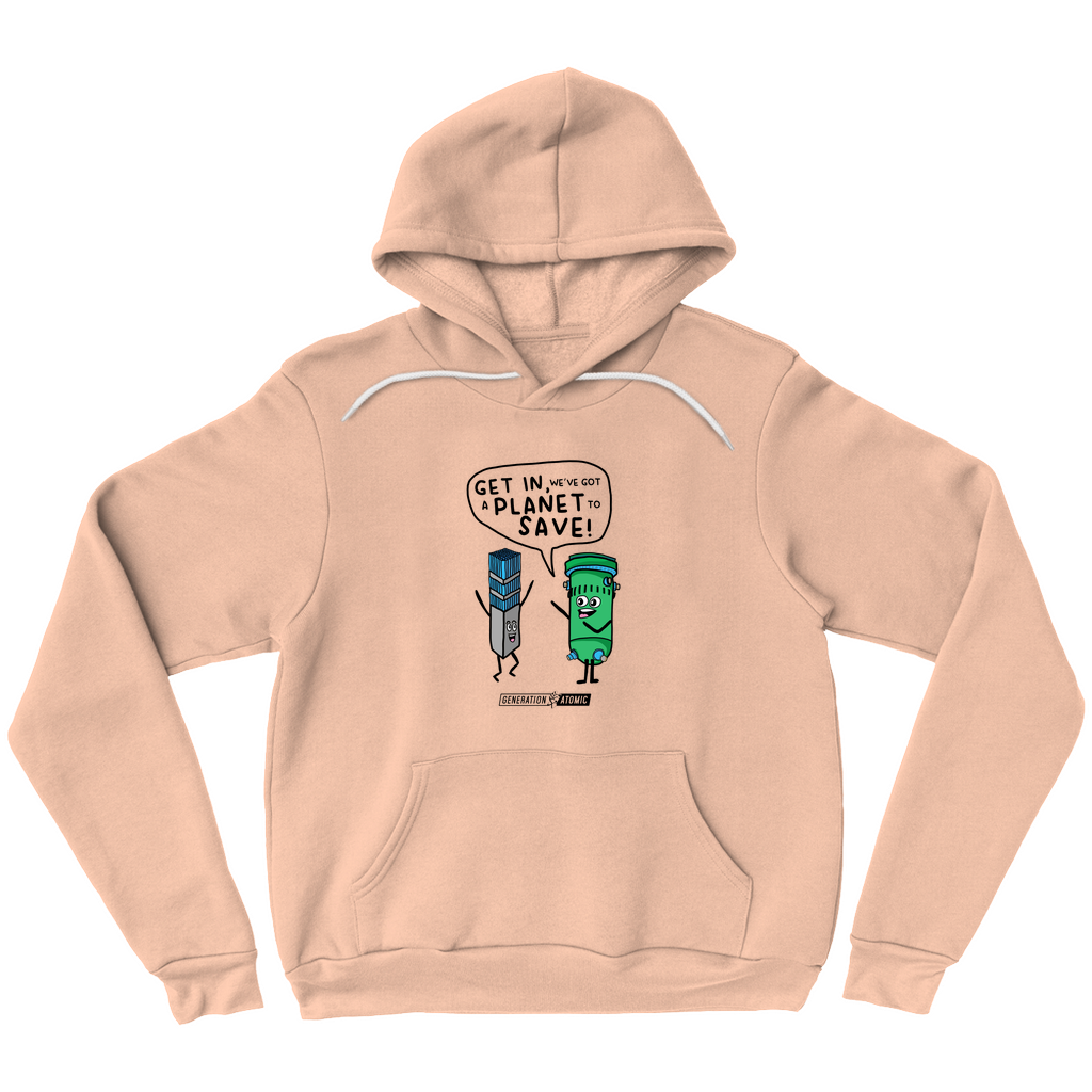 Get in We've Got A Planet To Save Hoodie