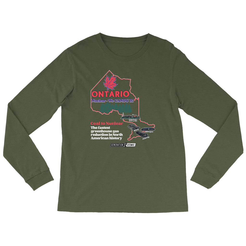 Ontario Nuclear We CANDU It Long Sleeve Shirt