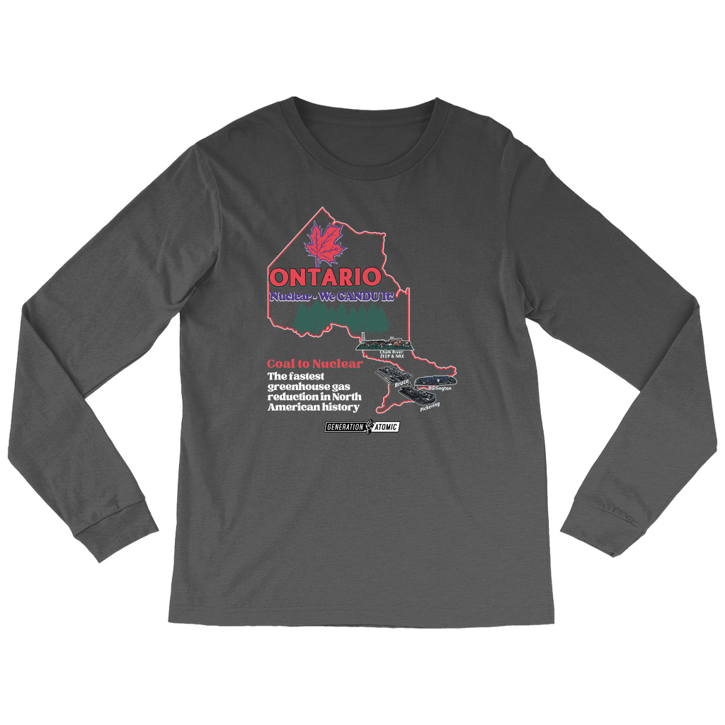 Ontario Nuclear We CANDU It Long Sleeve Shirt