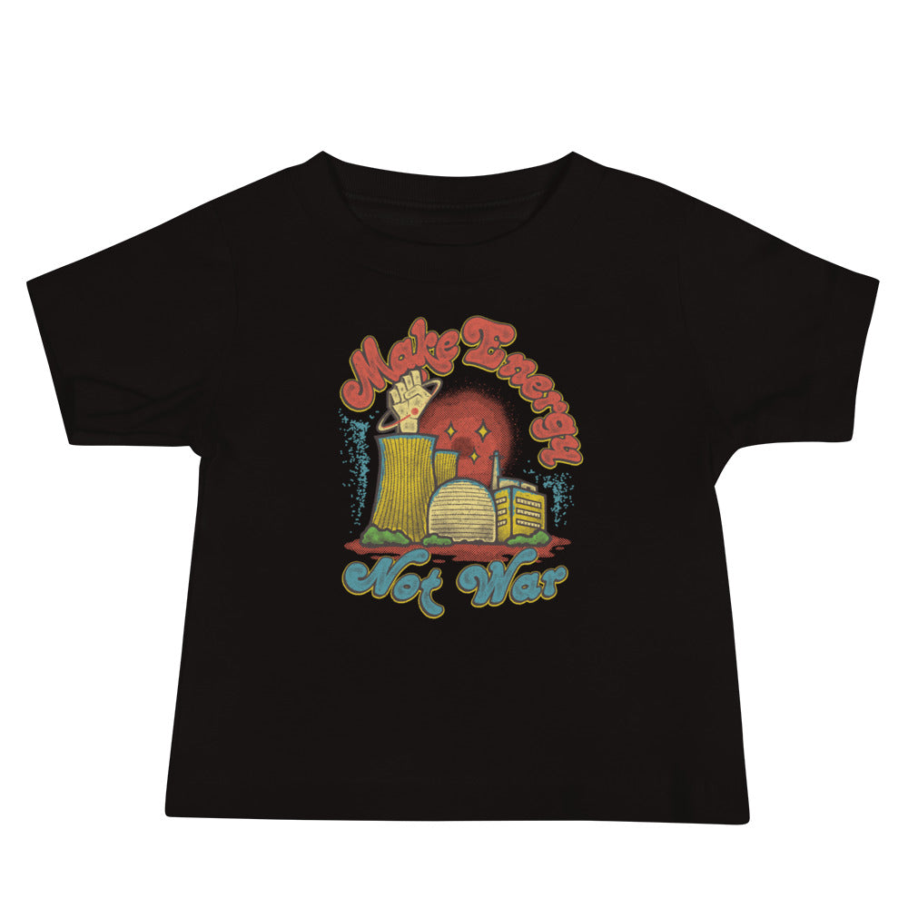 Make Energy Not War Baby Short Sleeve Tee