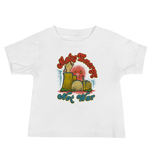 Make Energy Not War Baby Short Sleeve Tee