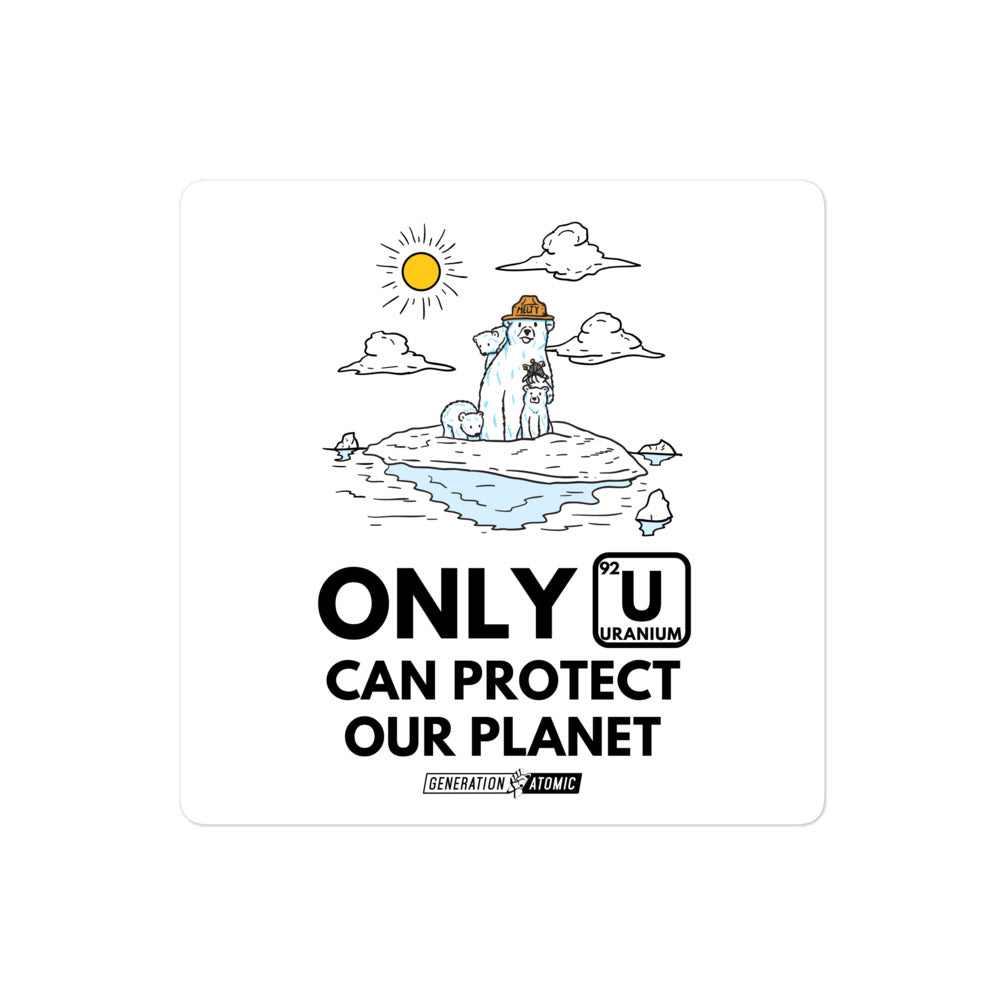 Only U Can Prevent Climate Change Bubble-free sticker