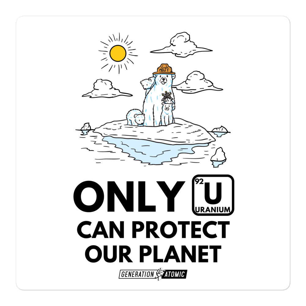 Only U Can Prevent Climate Change Bubble-free sticker