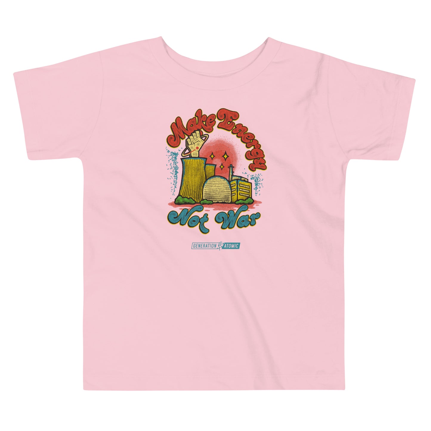 Make Energy Not War Toddler T-Shirt
