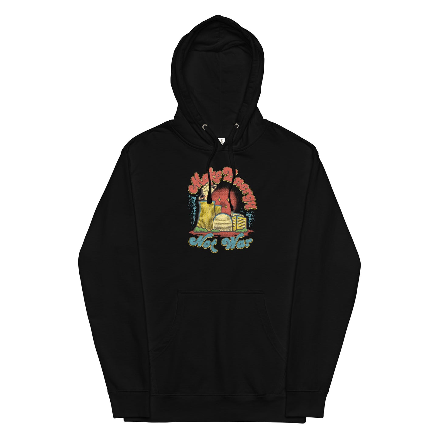 Make Energy Not War hoodie