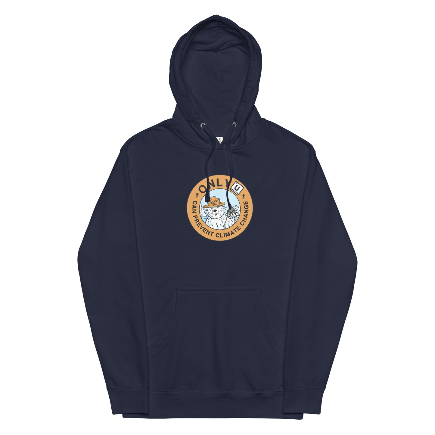 Only U Can Prevent Climate Change Hoodie
