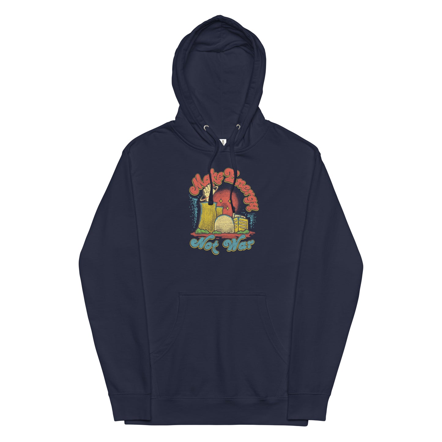 Make Energy Not War hoodie