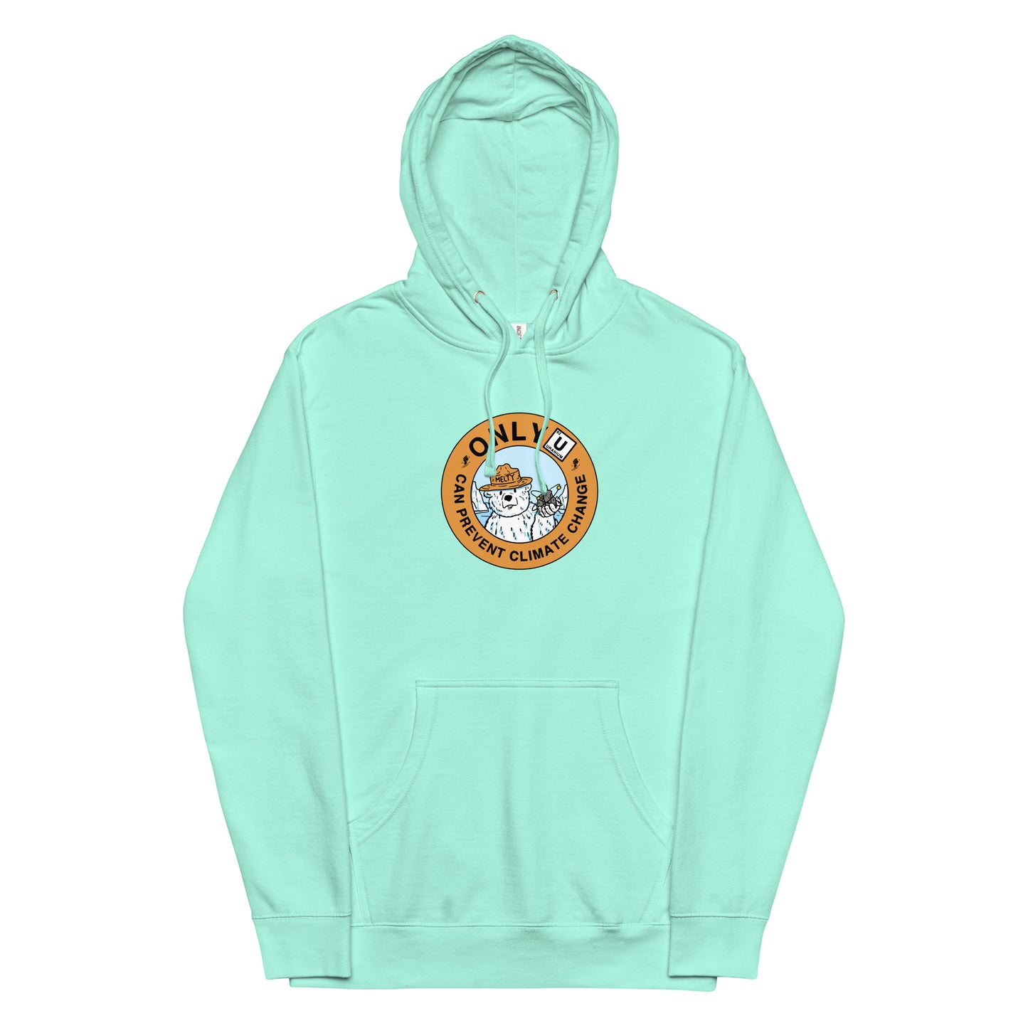 Only U Can Prevent Climate Change Hoodie
