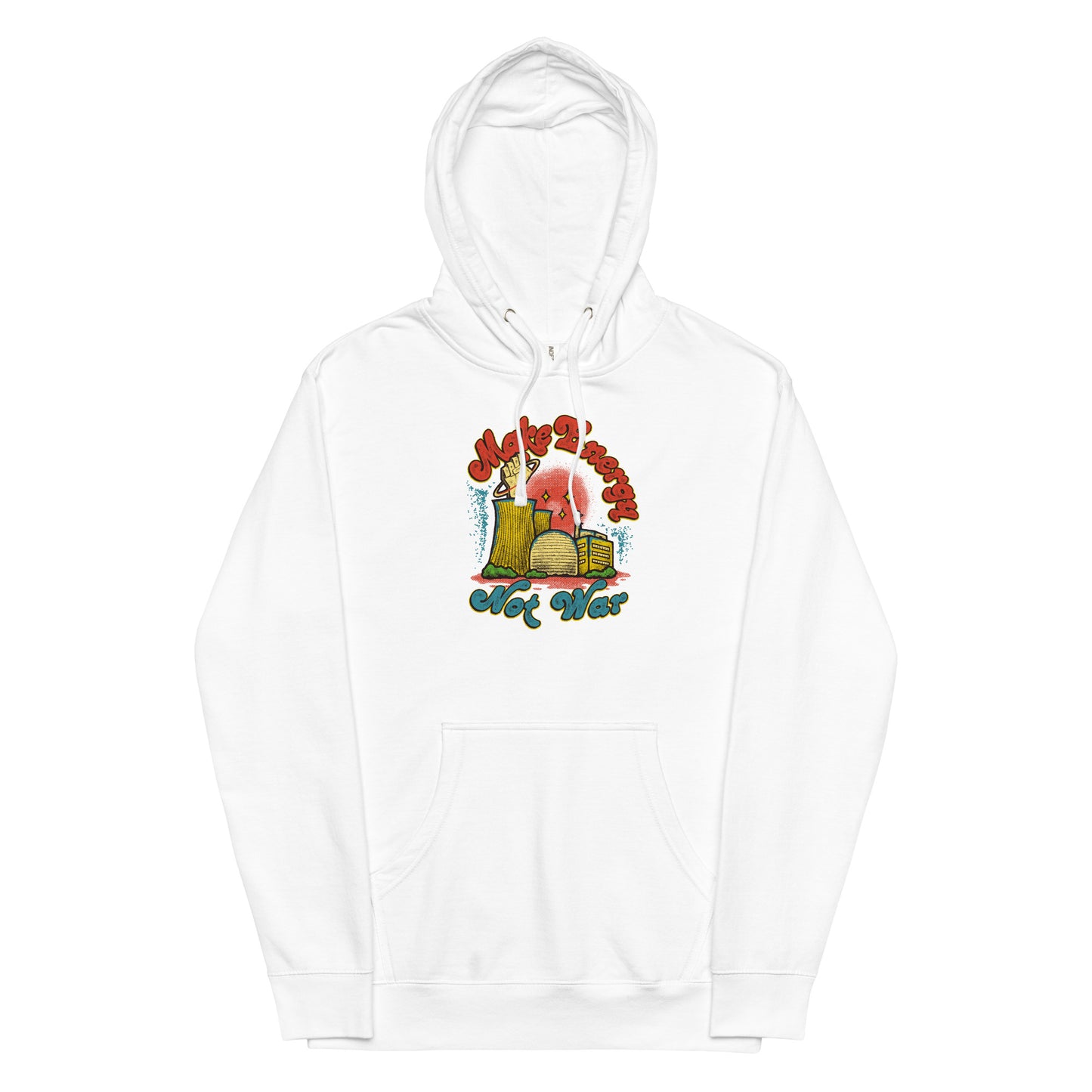 Make Energy Not War hoodie