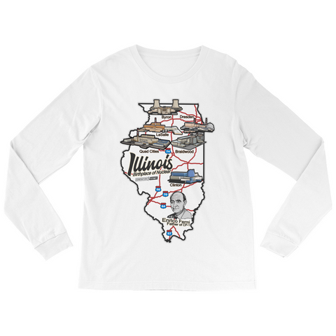 Illinois Birthplace of Nuclear Long Sleeve Shirts