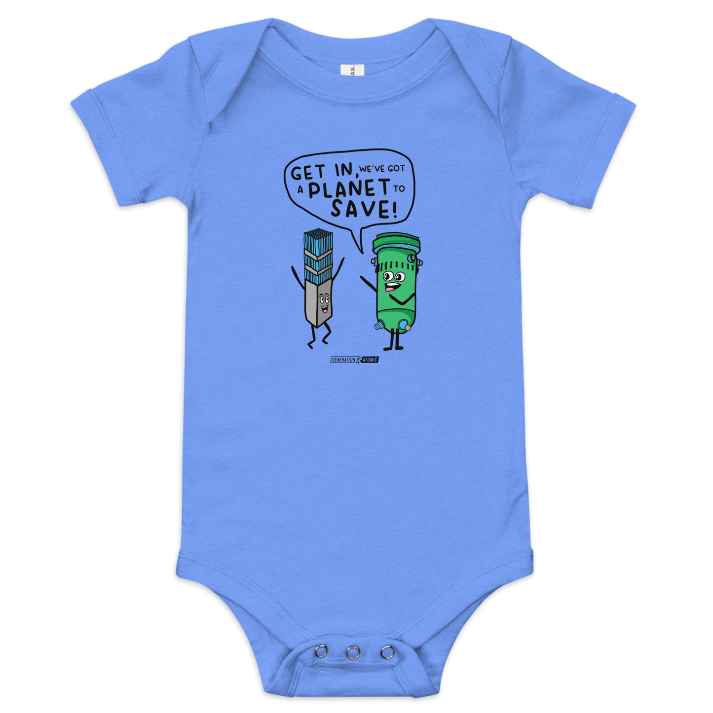 Get in We've Got a Planet to Save Baby Bodysuit