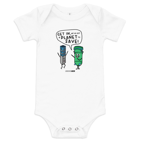 Get in We've Got a Planet to Save Baby Bodysuit