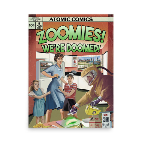 Zoomies We're Doomed Poster 18x24