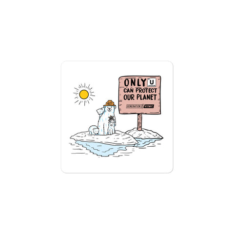 Only U Can Prevent Climate Change Bubble-free sticker