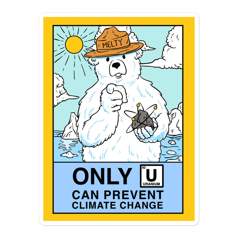 Only U Can Prevent Climate Change Bubble-free stickers