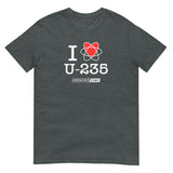 I <3 U-235 - Short-Sleeve Unisex T-Shirt