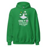 Melty- Only U can protect our planet hoodie